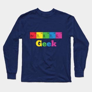 Autistic Geek Long Sleeve T-Shirt